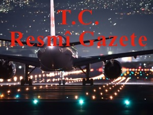Havaalanlarında iş yeri a&ccedil;ma ruhsatlarında d&uuml;zenleme
