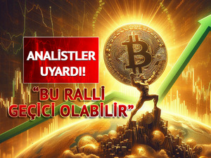 Bitcoin Y&uuml;kseldi Ama Analistler Uyarıyor: &ldquo;Bu Ralli Ge&ccedil;ici Olabilir&rdquo;
