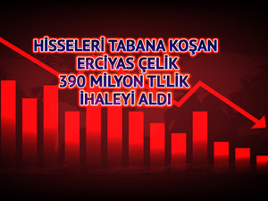 Hisseleri tabana koşan Erciyas &Ccedil;elik, 390 milyon TL'lik ihaleyi aldı