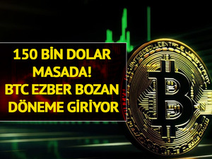 150 bin dolar masada! BTC ezber bozan d&ouml;neme giriyor: Yeni zirveler g&ouml;z kamaştıracak