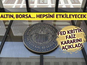 SON DAKİKA| Piyasalar nefesini tutmuş merakla bekliyordu! Fed kritik 2026 faiz kararını a&ccedil;ıkladı