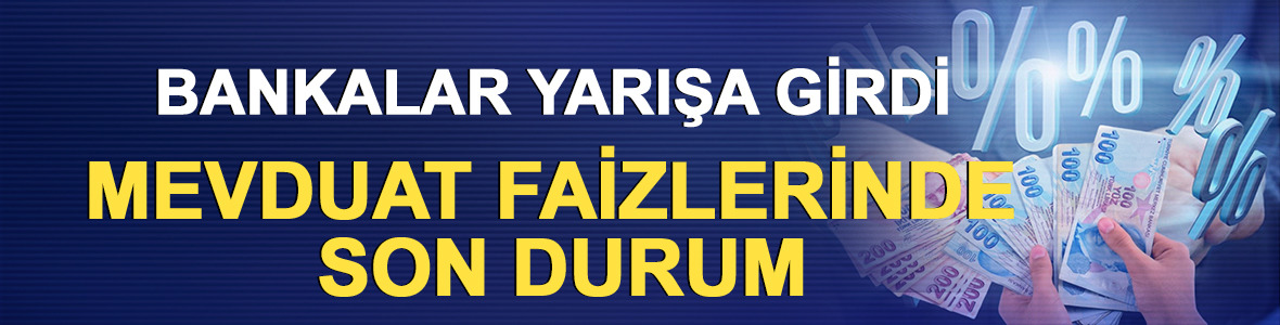 Mevduat faizleri değişti: 500 bin liranın banka banka getirisi