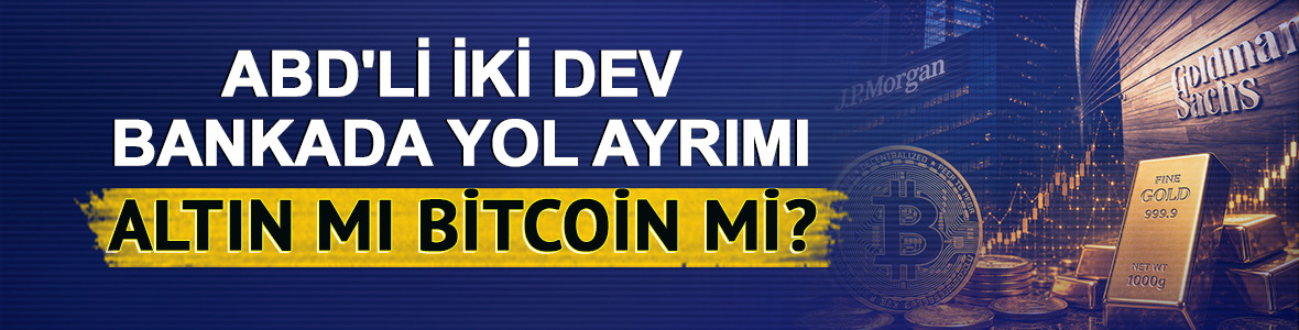 ABD'li iki dev bankada yol ayrımı: Altın mı Bitcoin mi?