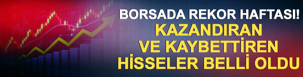 4-8 Mayıs haftasında en &ccedil;ok kazandıran ve kaybettiren hisseler