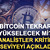 Bitcoin tekrar y&uuml;kselecek mi? Analistler kritik seviyeyi a&ccedil;ıkladı