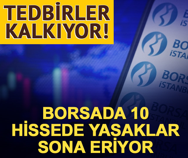 Borsada 18-22 mayıs haftasında tedbiri biten hisselerin listesi
