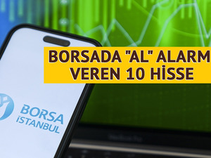 Teknik g&ouml;stergeleri "al" sinyali veren 10 hissenin g&uuml;ncel listesi