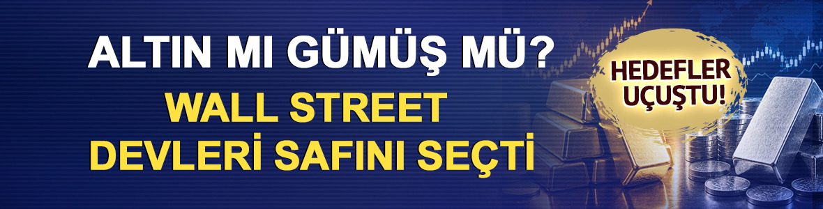 Altın mı g&uuml;m&uuml;ş m&uuml;? Wall Street devleri safını se&ccedil;ti, hedefler u&ccedil;uştu!