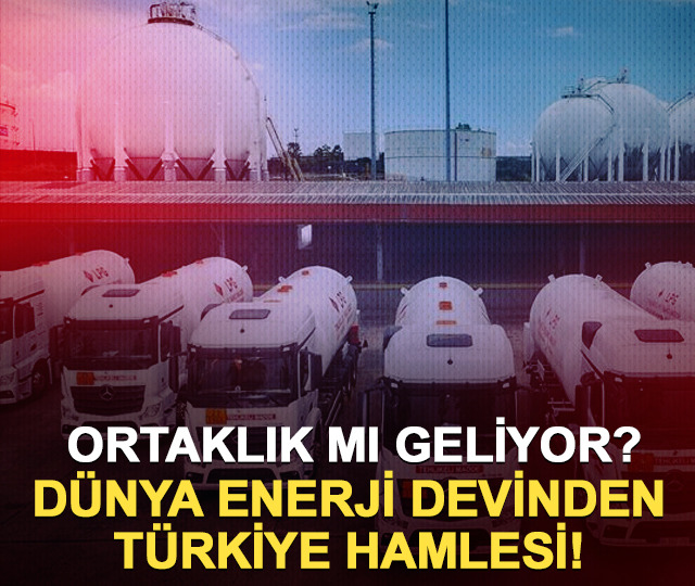 D&uuml;nya enerji devinden T&uuml;rkiye hamlesi! Ortaklık mı geliyor?