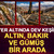 Yer altında dev keşif: Altın, bakır ve g&uuml;m&uuml;ş bir arada