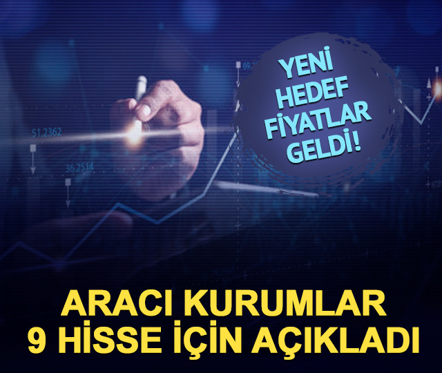 Aracı kurumlardan 9 hisse i&ccedil;in hedef fiyat geldi