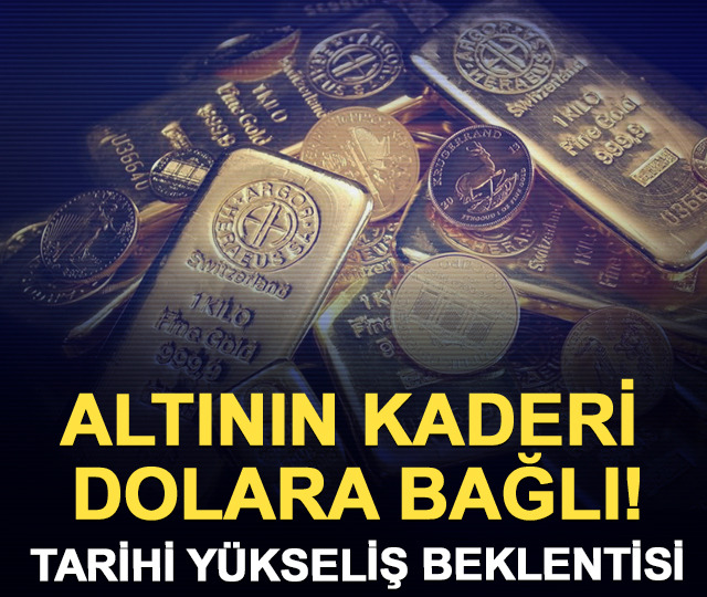 Altının kaderi dolara bağlı! Tarihi y&uuml;kseliş beklentisi: Tam 3 katı