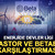 Enerjide devler ligi: ASTOR ve yeni halka arz BETAE karşılaştırması