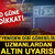 "O g&uuml;ne dikkat! Yeniden dibi g&ouml;rebilir" Uzmanlardan altın uyarısı