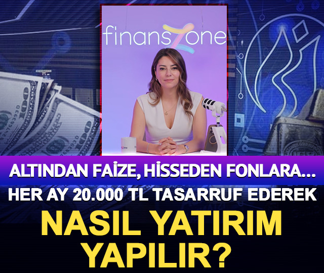 A&ccedil;ık A&ccedil;ık | Her ay 20.000 TL tasarruf ederek, nasıl yatırım yapılır? | Piyasaların Dili