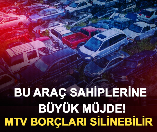 Bu ara&ccedil; sahiplerine b&uuml;y&uuml;k m&uuml;jde! MTV bor&ccedil;ları silinebilir