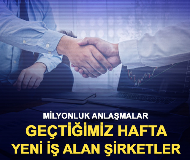 Geçtiğimiz hafta yeni iş alan şirketler