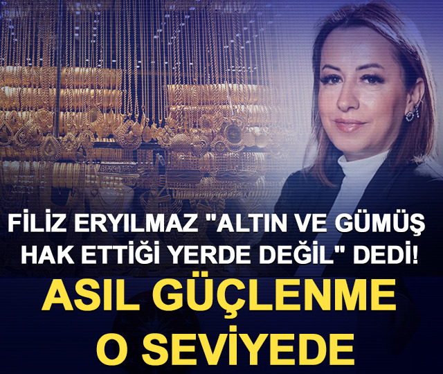Filiz Eryılmaz "Altın ve g&uuml;m&uuml;ş hak ettiği yerde değil" dedi! Asıl g&uuml;&ccedil;lenme o seviyede