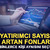 17 bin kişi 1 haftada aynısını se&ccedil;ti! Yatırımcı sayısı artan fonlar