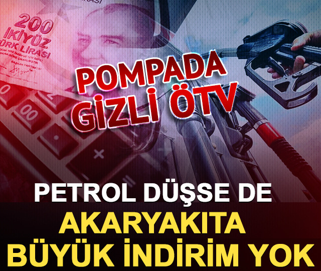 Pompada gizli &Ouml;TV: Petrol d&uuml;şse de akaryakıta b&uuml;y&uuml;k indirim yok