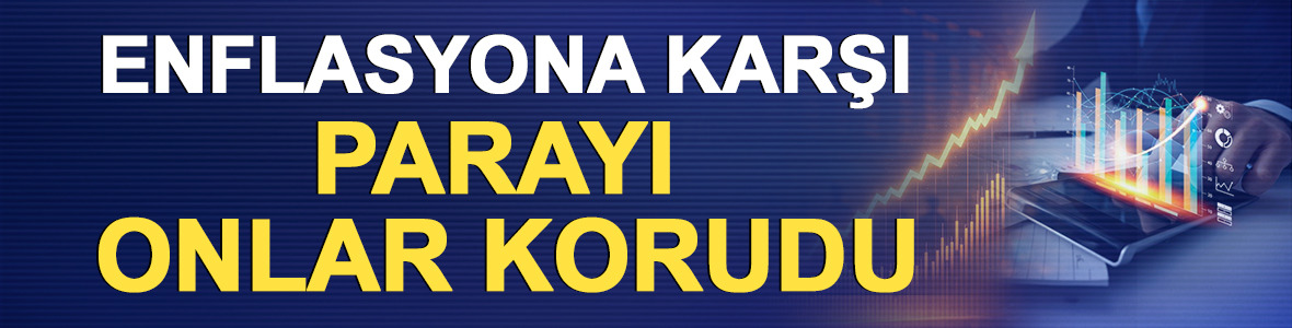 Enflasyona karşı parayı onlar korudu: Reel kazan&ccedil; sağlayan hisseler