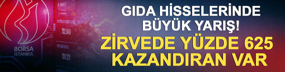 Gıda hisselerinde b&uuml;y&uuml;k yarış! Zirvede y&uuml;zde 625 kazandıran var