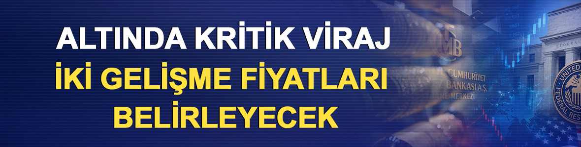Altında kritik viraj: İki gelişme fiyatları belirleyecek