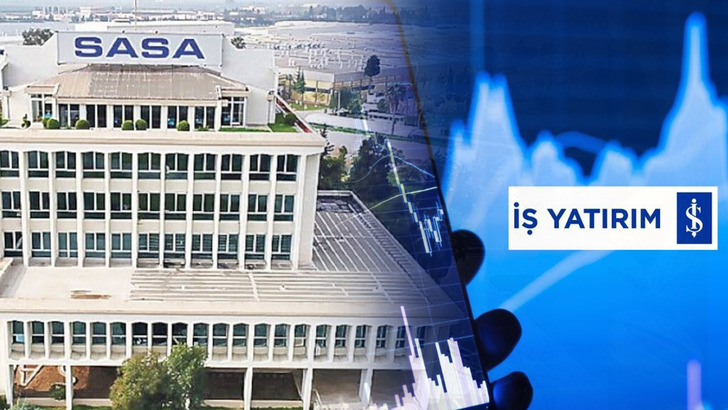 SASA'da dikkat &ccedil;eken hamle! İş Yatırım satışa ge&ccedil;ti