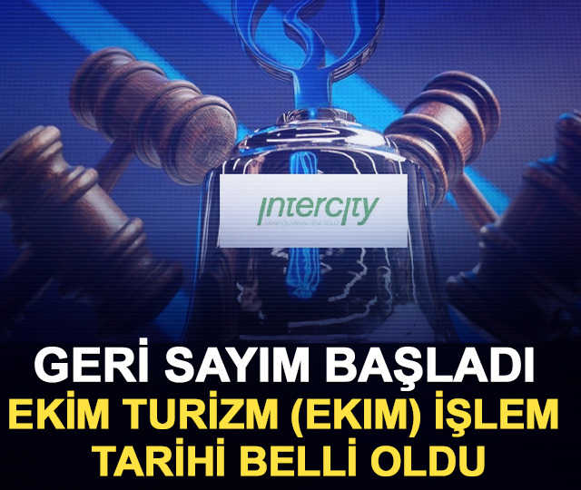 Geri sayım başladı: Ekim Turizm (EKIM) işlem tarihi belli oldu