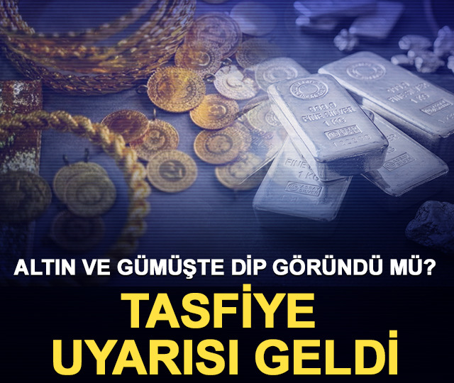 Altın ve gümüşte dip göründü mü? Tasfiye uyarısı geldi