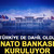 T&uuml;rkiye de dahil oldu! NATO Savunma Bankası kuruluyor