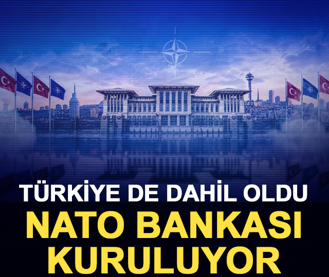 T&uuml;rkiye de dahil oldu! NATO Savunma Bankası kuruluyor