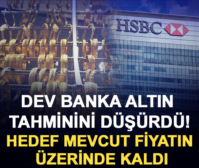 Dev banka altın tahminini düşürdü! Hedef mevcut fiyatın üzerinde kaldı