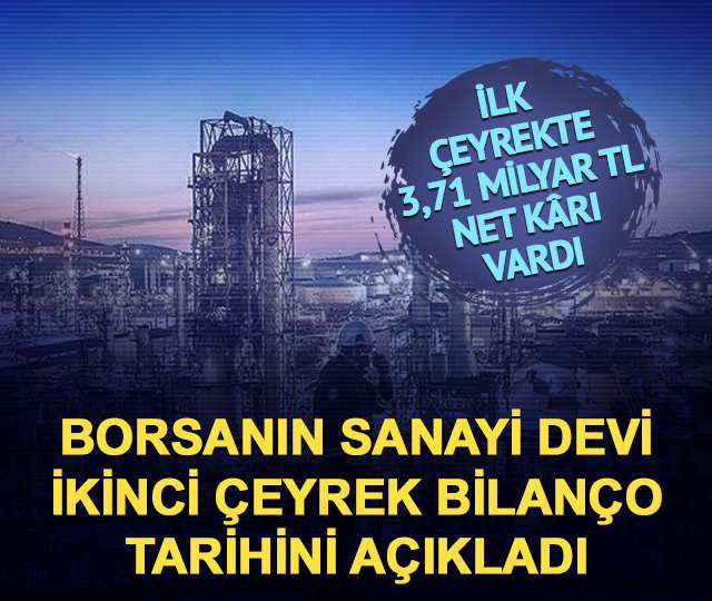 Tüpraş (TUPRS) 2026 2. çeyrek bilanço tarihi açıklandı
