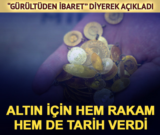 'Gürültüden ibaret' Altın için hem rakam hem de tarih verdi