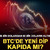 126 bin dolardan 65 bin doların altına! BTC&rsquo;de yeni dip kapıda mı?