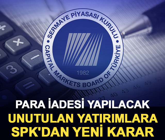 Unutulan yatırımlara SPK'dan yeni karar