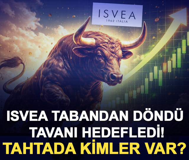 ISVEA tabandan döndü, tavanı hedefledi! Tahtada kimler var?