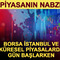 Piyasanın nabzı: Borsa İstanbul ve k&uuml;resel piyasalarda g&uuml;n başlarken (17 Eyl&uuml;l 2026)