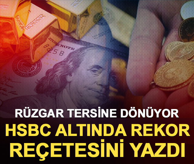 R&uuml;zgar tersine d&ouml;n&uuml;yor: HSBC altında rekor re&ccedil;etesini yazdı