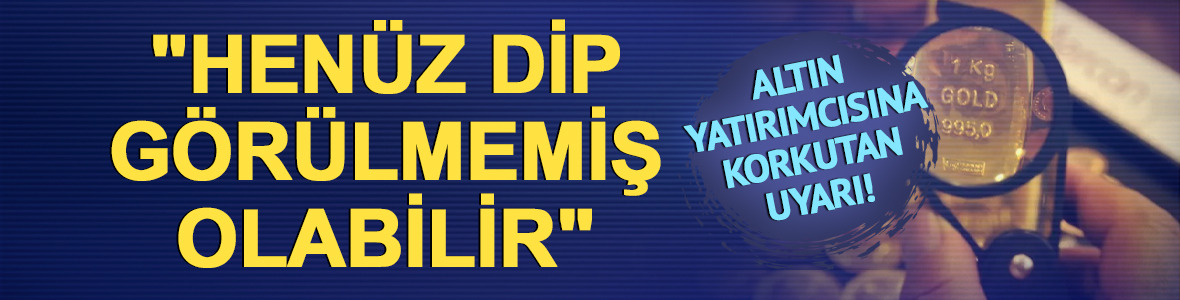 Wells Fargo'dan altın uyarısı! "Hen&uuml;z dip g&ouml;r&uuml;lmemiş olabilir"