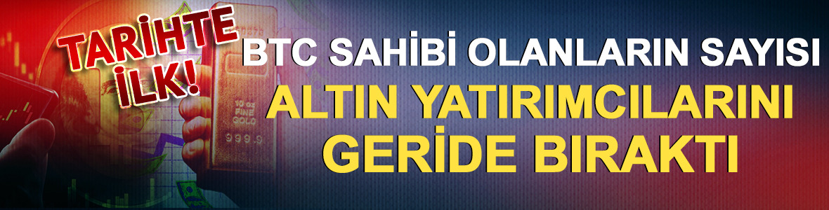 Tarihte ilk! Bitcoin sahibi olanların sayısı altın yatırımcılarını ge&ccedil;ti 