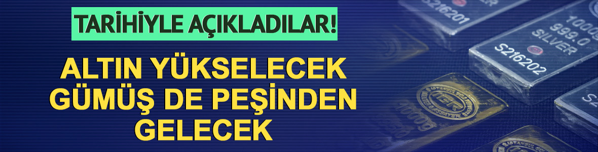 Altında %40, g&uuml;m&uuml;şte %100 y&uuml;kseliş potansiyeli i&ccedil;in tarih verildi!