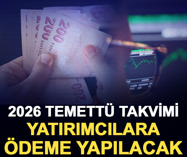 2026 temett&uuml; takvimi: Yıl boyunca yatırımcılara &ouml;deme yapılacak 