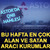 ASTOR hissesinde bu haftanın en g&uuml;&ccedil;l&uuml; alıcıları ve satıcıları!