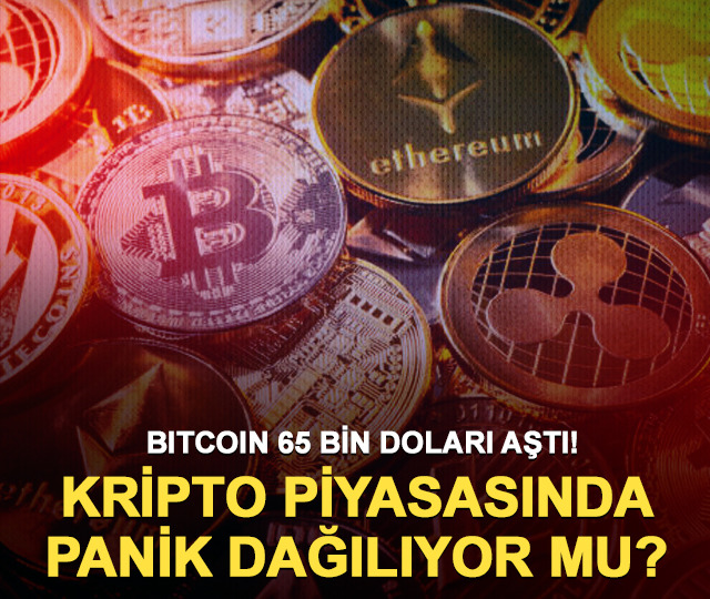 Bitcoin 65 bin doları aştı! Kripto piyasasında panik dağılıyor mu?