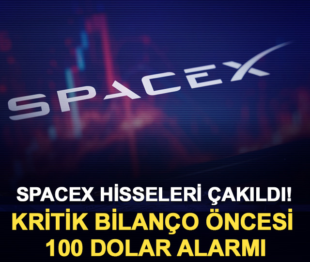 SpaceX hisseleri &ccedil;akıldı! Kritik bilan&ccedil;o &ouml;ncesi 100 dolar alarmı
