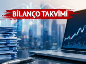 Bu hafta bilan&ccedil;o a&ccedil;ıklayacak şirketler! 3-7 ağustos bilan&ccedil;olar