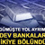 G&uuml;m&uuml;şte yol ayrımı: Dev bankalar ikiye b&ouml;l&uuml;nd&uuml;
