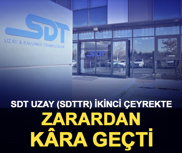 SDT Uzay (SDTTR) ikinci çeyrekte zarardan kâra geçti